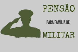 PENSÃO MILITAR